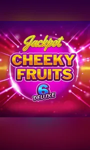 Cheeky Fruits 6 Deluxe